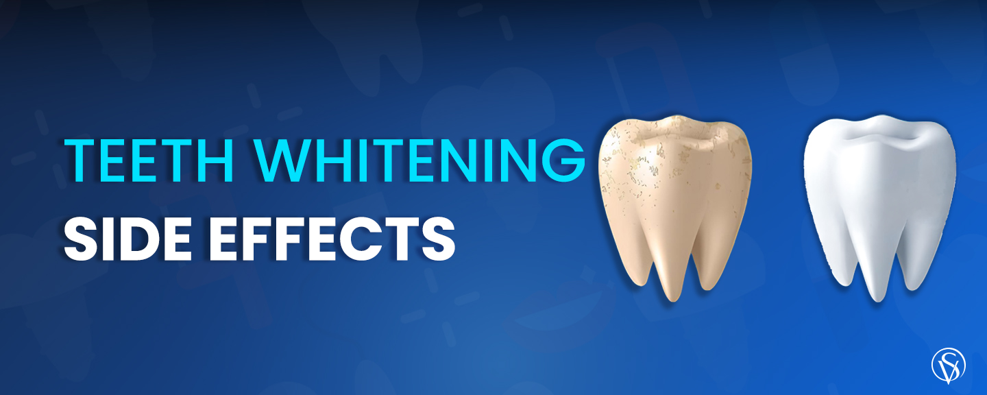 teeth whitening side effects